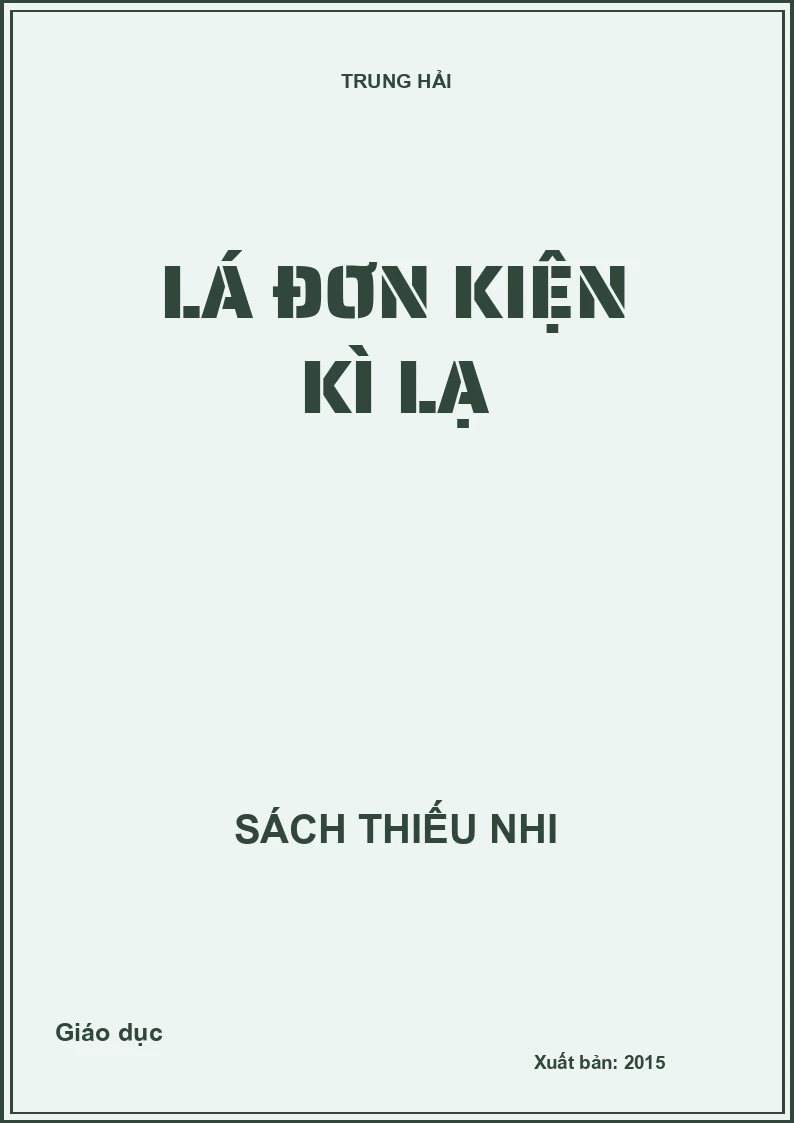 Lá đơn kiện kì lạ
