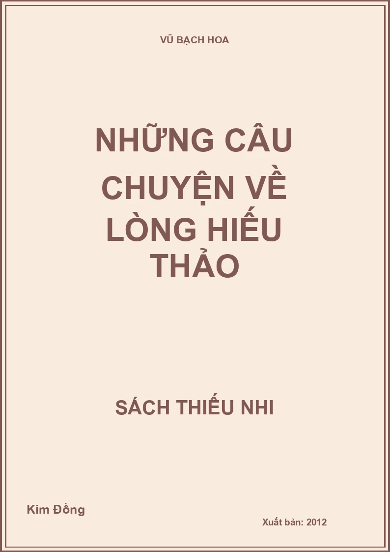 Những câu chuyện về lòng hiếu thảo