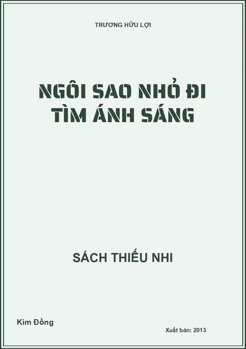 Ngôi sao nhỏ đi tìm ánh sáng