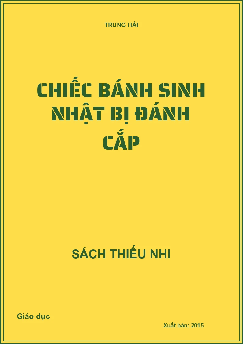Chiếc bánh sinh nhật bị đánh cắp