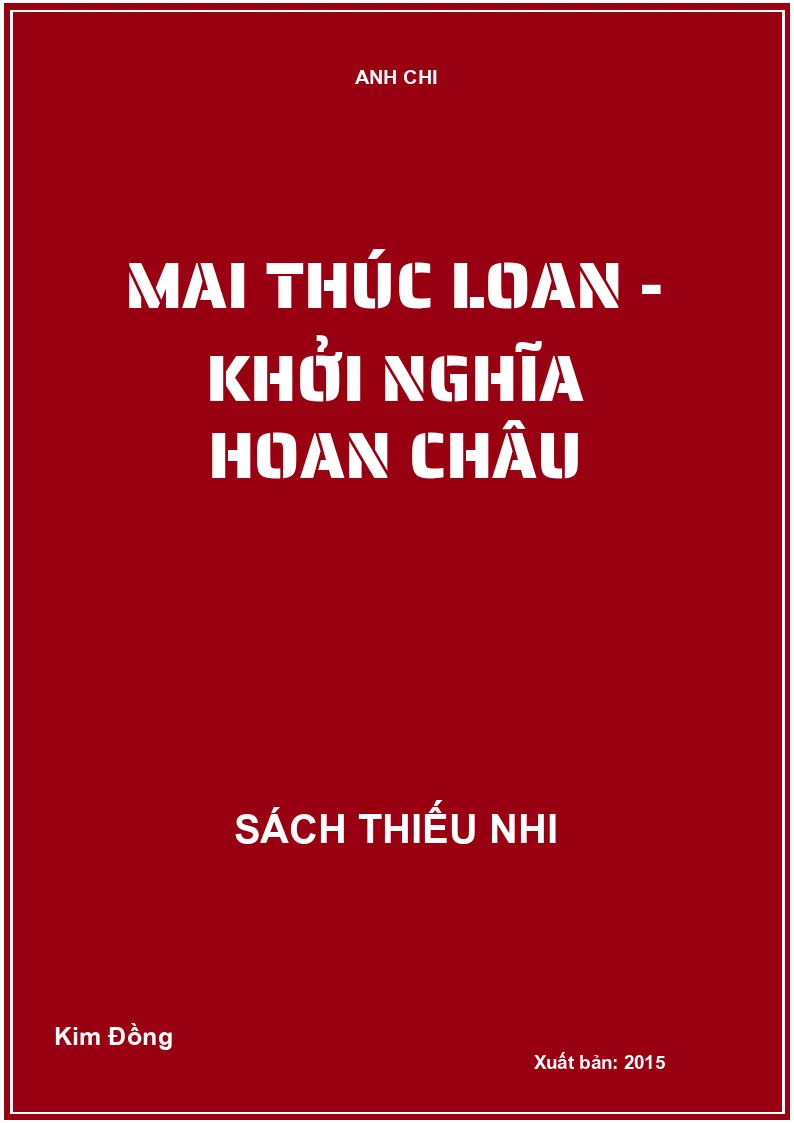 Mai Thúc Loan - Khởi nghĩa Hoan Châu