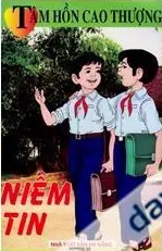 Tâm hồn cao thượng: Niềm tin