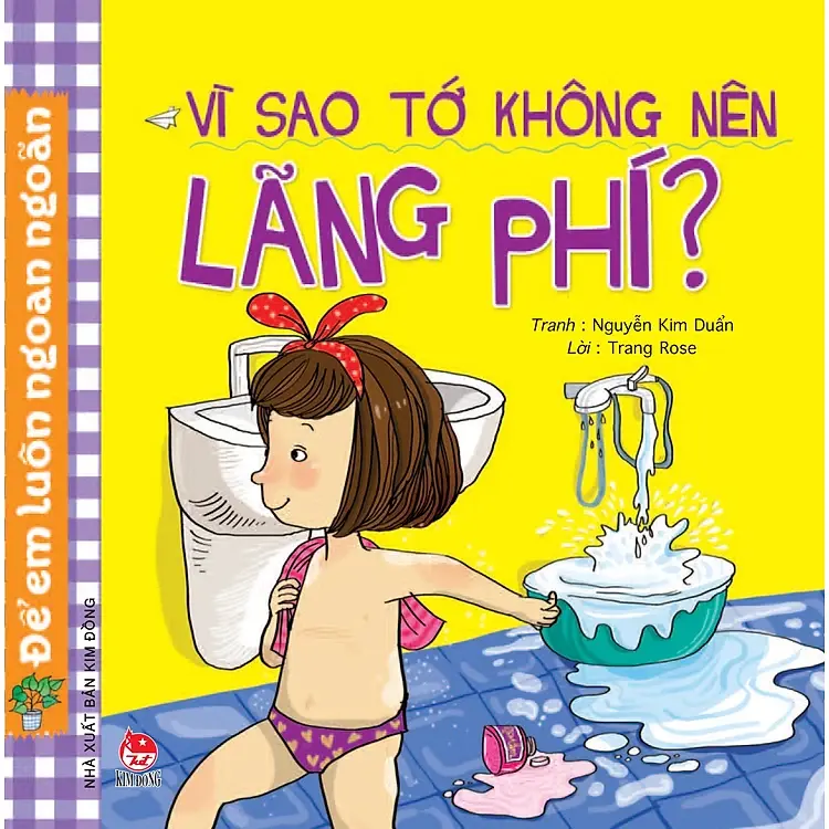 Vì sao tớ không nên lãng phí?