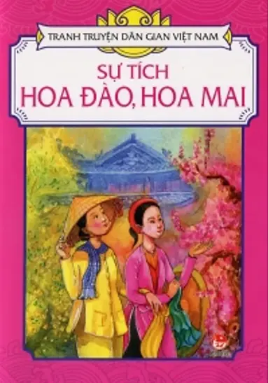 Tranh truyện dân gian Việt Nam - Sự tích hoa đào, hoa mai