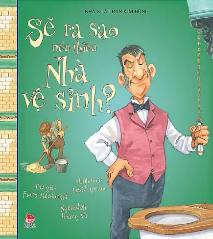 Sẽ ra sao nếu thiếu nhà vệ sinh?