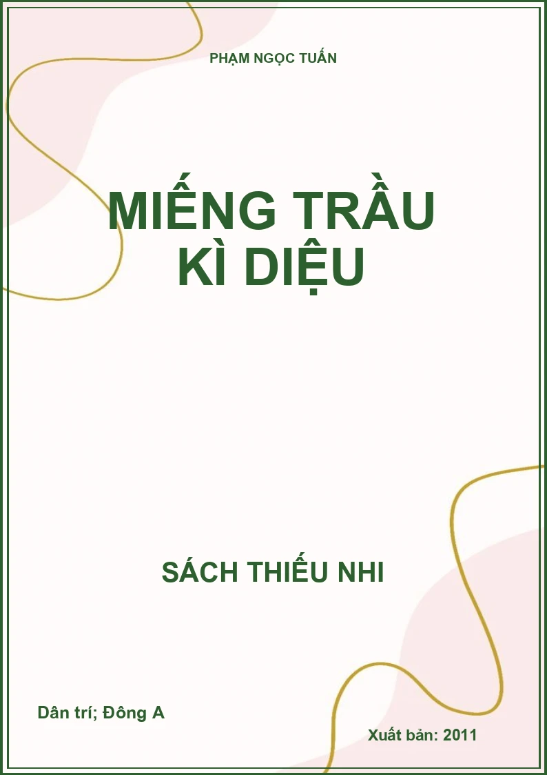 Miếng trầu kì diệu