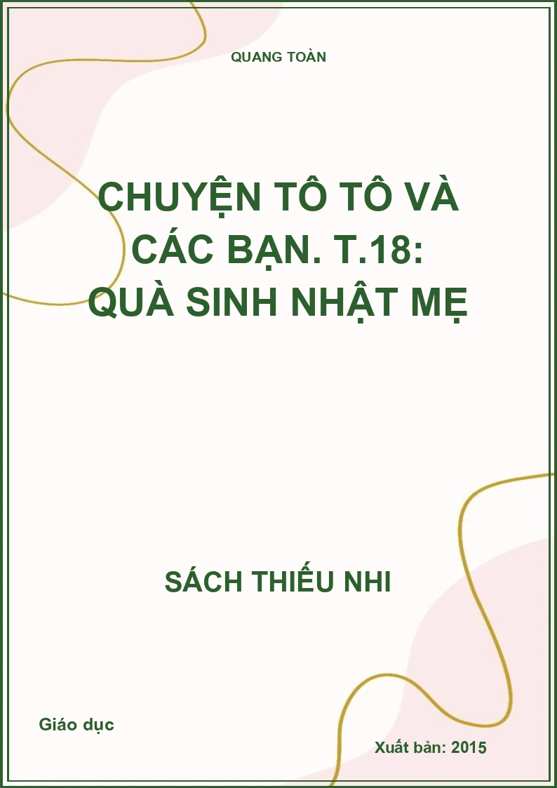 Chuyện Tô Tô và các bạn. T.18: Quà sinh nhật mẹ