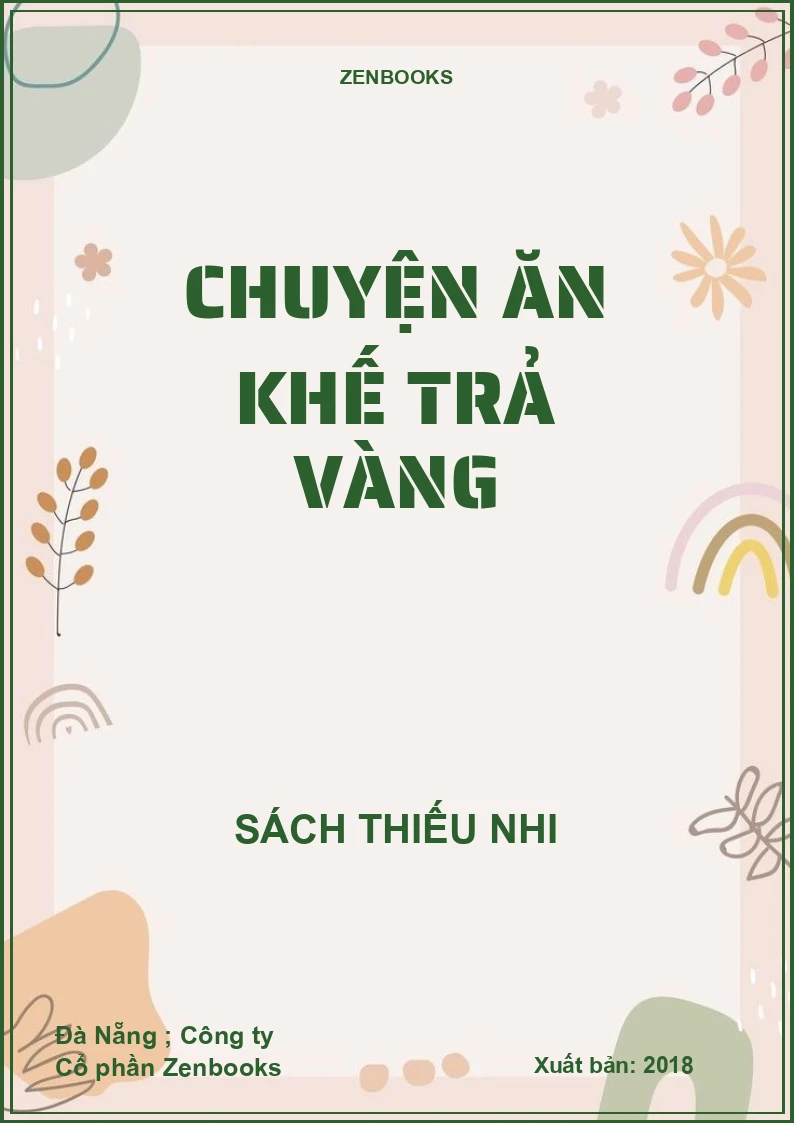 Chuyện ăn khế trả vàng