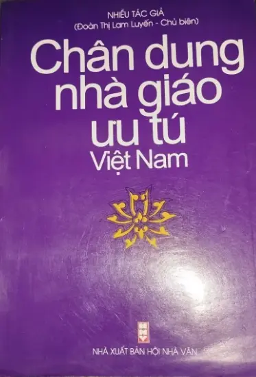 Chân dung nhà giáo ưu tú Việt Nam