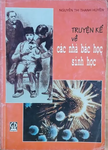 Truyện kể về các nhà bác học sinh học