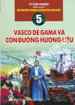 Vasco De Gama và con đường hương liệu