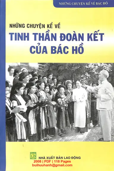 Những câu chuyện kể về tinh thần đoàn kết của Bác Hồ