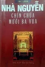 Nhà Nguyễn chín chúa - mười ba vua