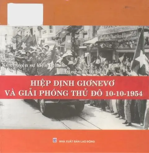 Hiệp định Giơnevơ và giải phóng thủ đô ngày 10-10-1954