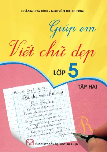 Giúp em viết chữ đẹp lớp 5. T.2