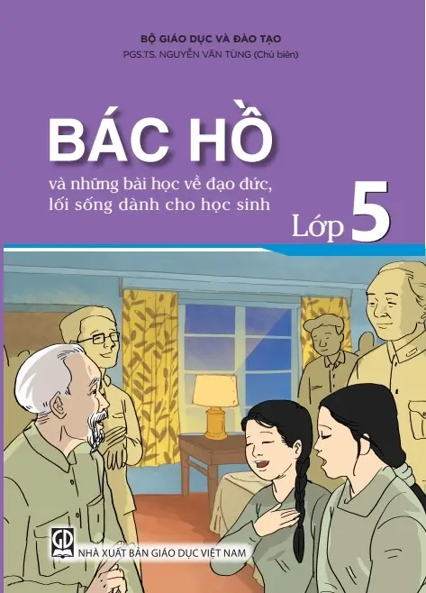 Bác Hồ và những bài học về đạo đức, lối sống dành cho học sinh lớp 5