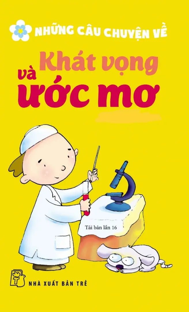 Những câu chuyện về khát vọng và ước mơ