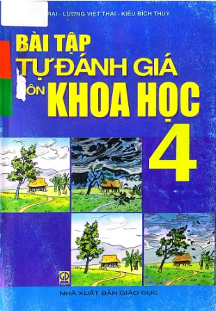 Bài tập tự đánh giá môn khoa học 4
