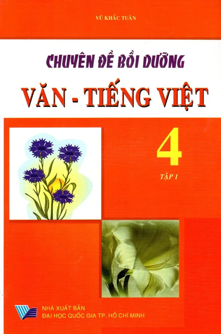 Chuyên đề bồi dưỡng văn - tiếng việt 4. T.1