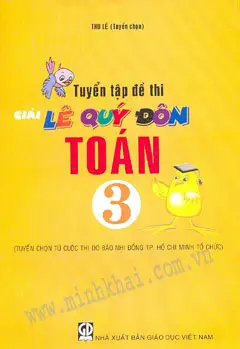 Tuyển tập đề thi giải Lê Quý Đôn Toán 3