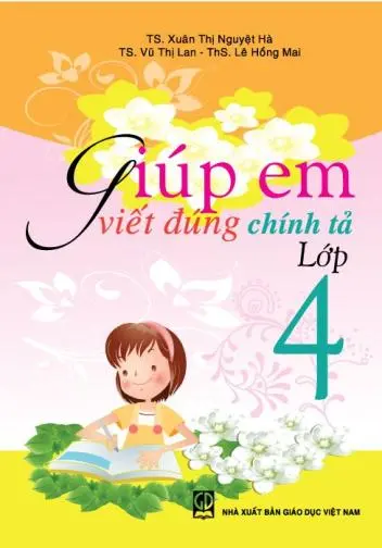 Giúp em viết đúng chính tả lớp 4