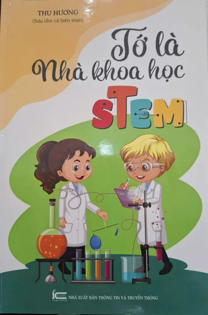 Tớ là nhà khoa học STEM