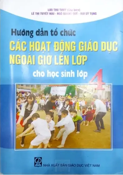 Hướng dẫn tổ chức các hoạt động giáo dục ngoài giờ lên lớp cho học sinh lớp 4