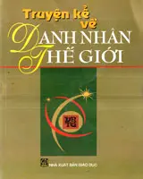 Truyện kể về danh nhân thế giới