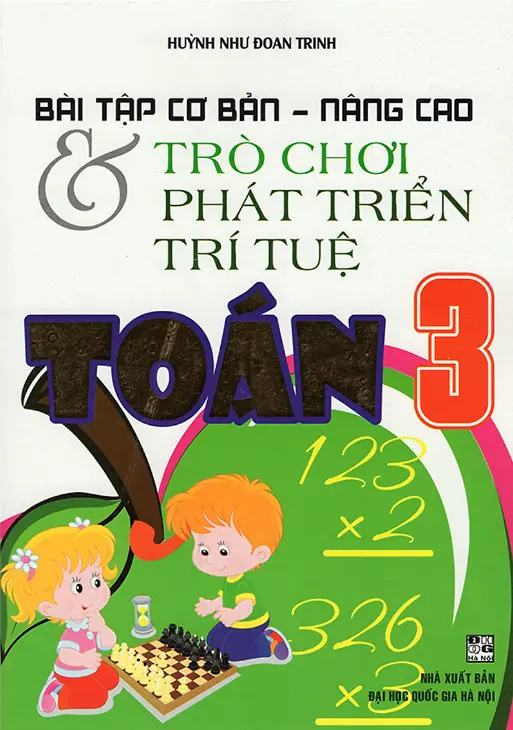 Bài tập cơ bản - nâng cao và trò chơi phát triển trí tuệ toán 3