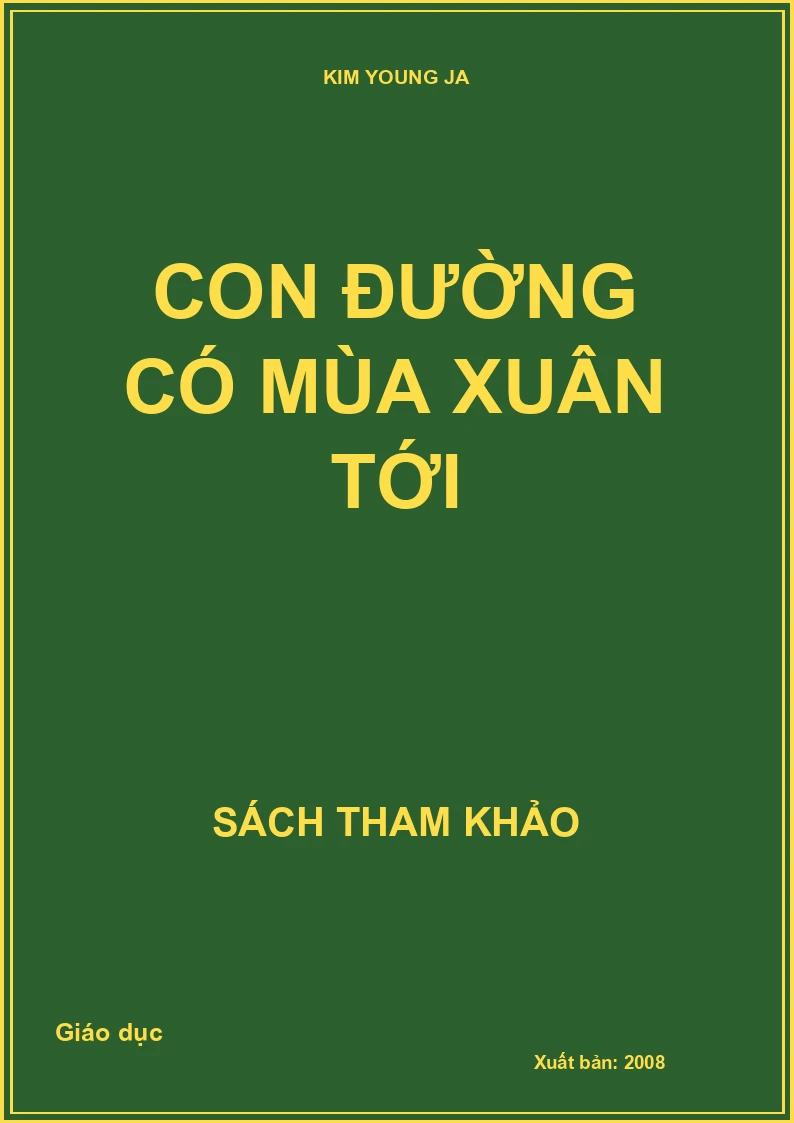 Con đường có mùa xuân tới