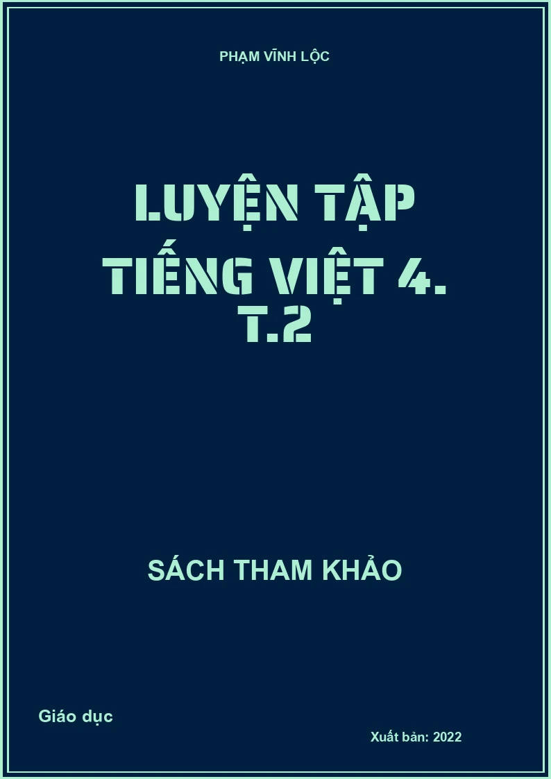 Luyện tập Tiếng Việt 4. T.2
