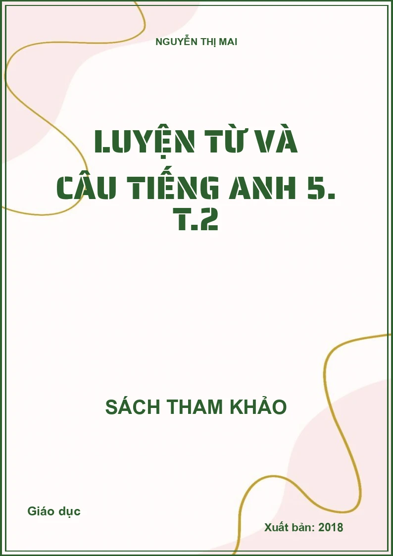 Luyện từ và câu tiếng Anh 5. T.2