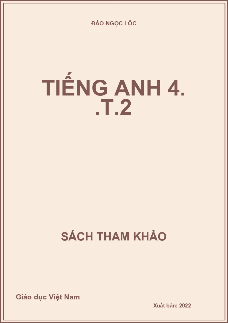 Tiếng Anh 4. .T.2