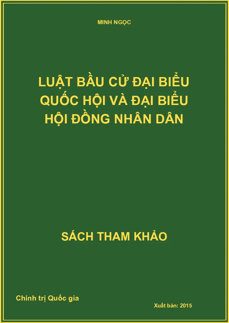 Luật bầu cử đại biểu Quốc hội và đại biểu Hội đồng nhân dân