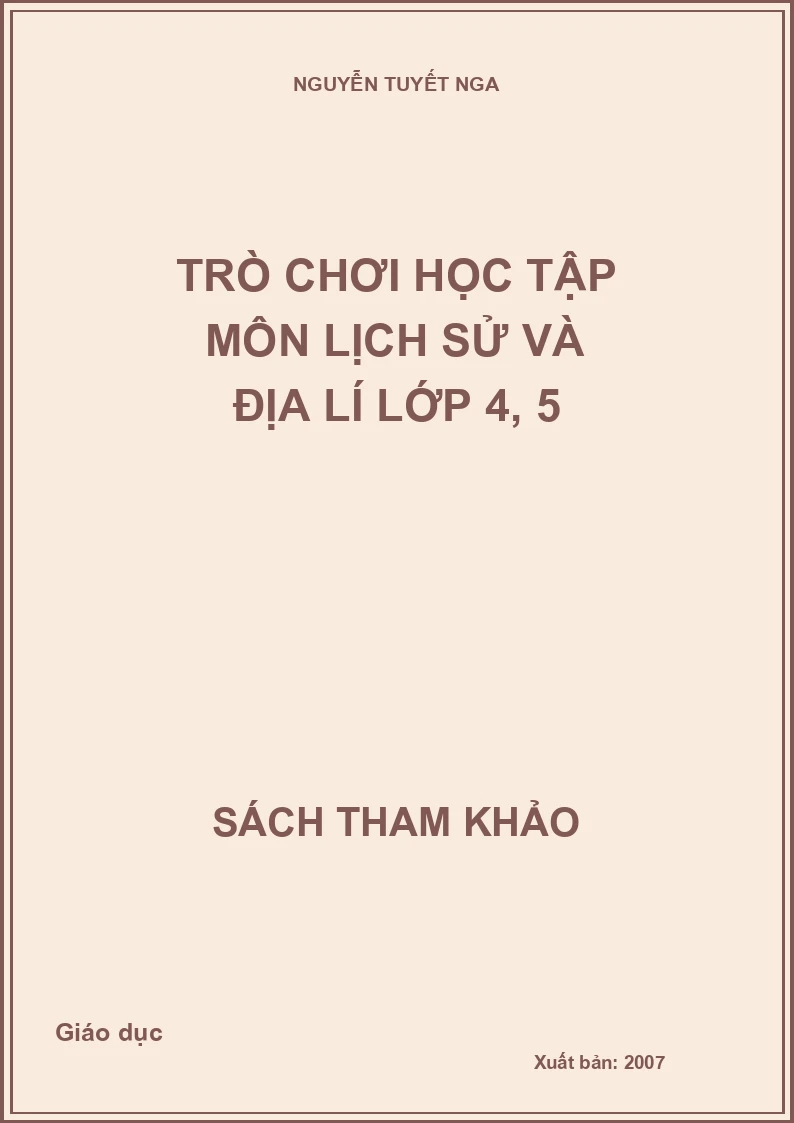 Trò chơi học tập môn lịch sử và địa lí lớp 4, 5
