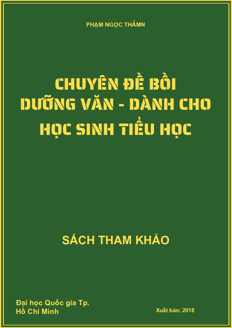 Chuyên đề bồi dưỡng văn - Dành cho học sinh tiểu học