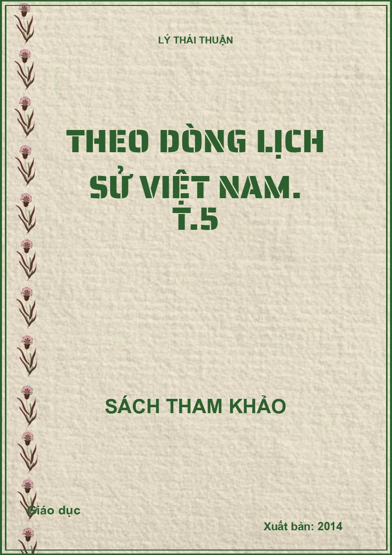 Theo Dòng Lịch Sử Việt Nam. T.5