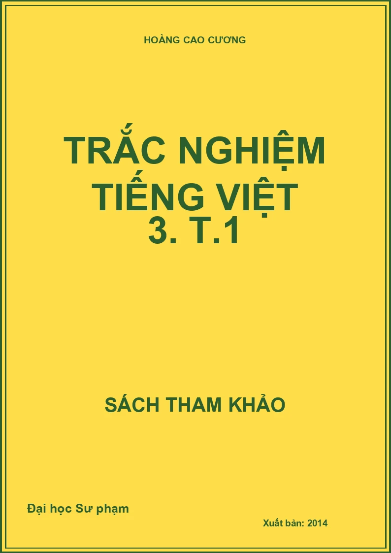 Trắc nghiệm tiếng Việt 3. T.1