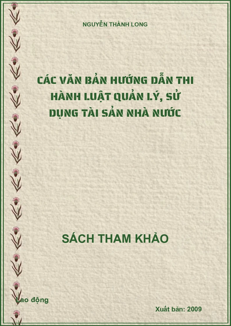 Các văn bản hướng dẫn thi hành Luật Quản lý, sử dụng tài sản nhà nước