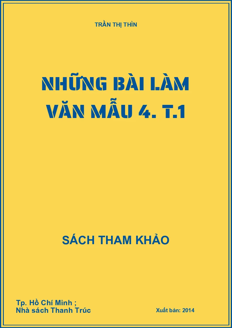 Những bài làm văn mẫu 4. T.1