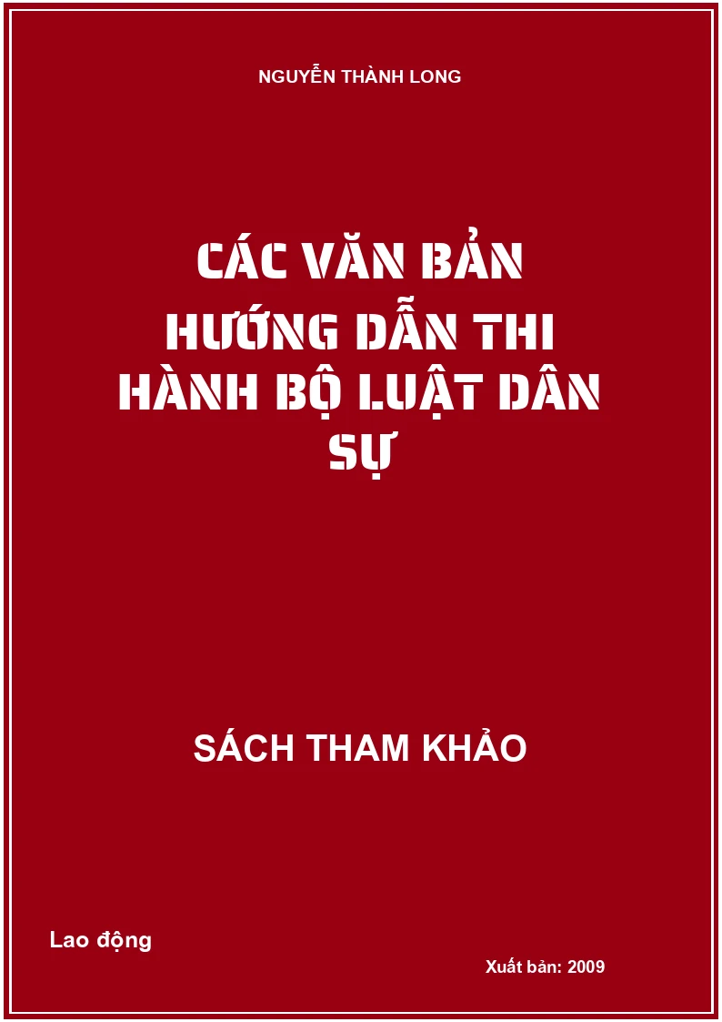 Các văn bản hướng dẫn thi hành Bộ luật Dân sự