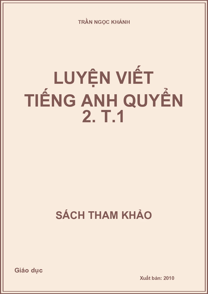Luyện viết Tiếng Anh quyển 2. T.1
