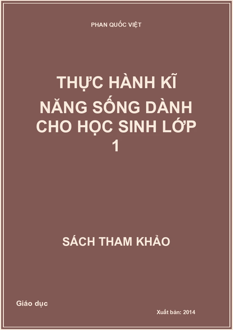 Thực hành kĩ năng sống dành cho học sinh lớp 1