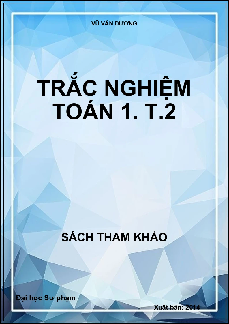 Trắc nghiệm toán 1. T.2