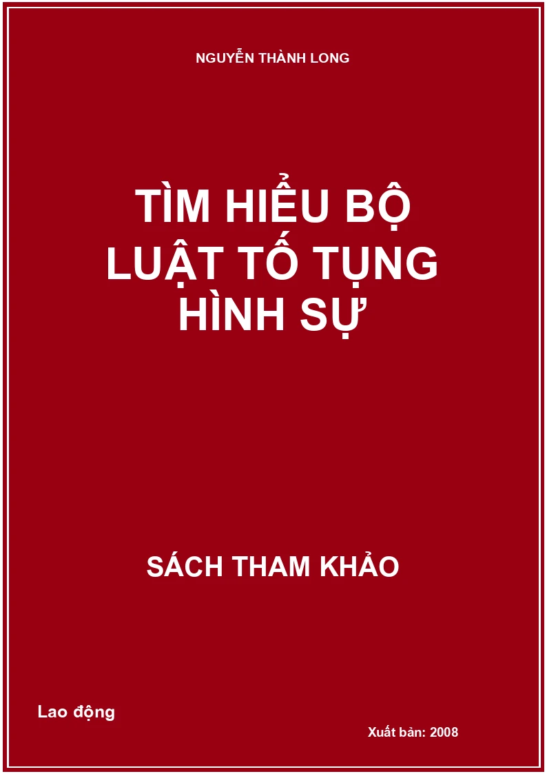 Tìm hiểu Bộ luật Tố tụng hình sự