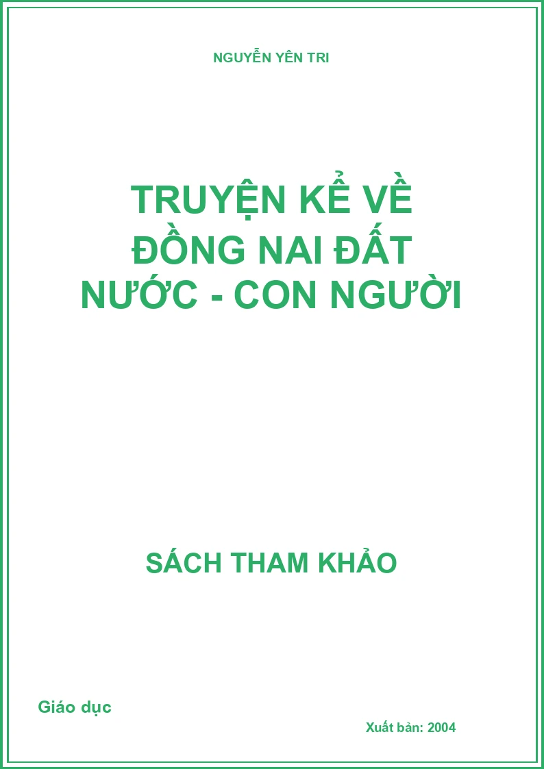 Truyện kể về Đồng Nai đất nước - con người