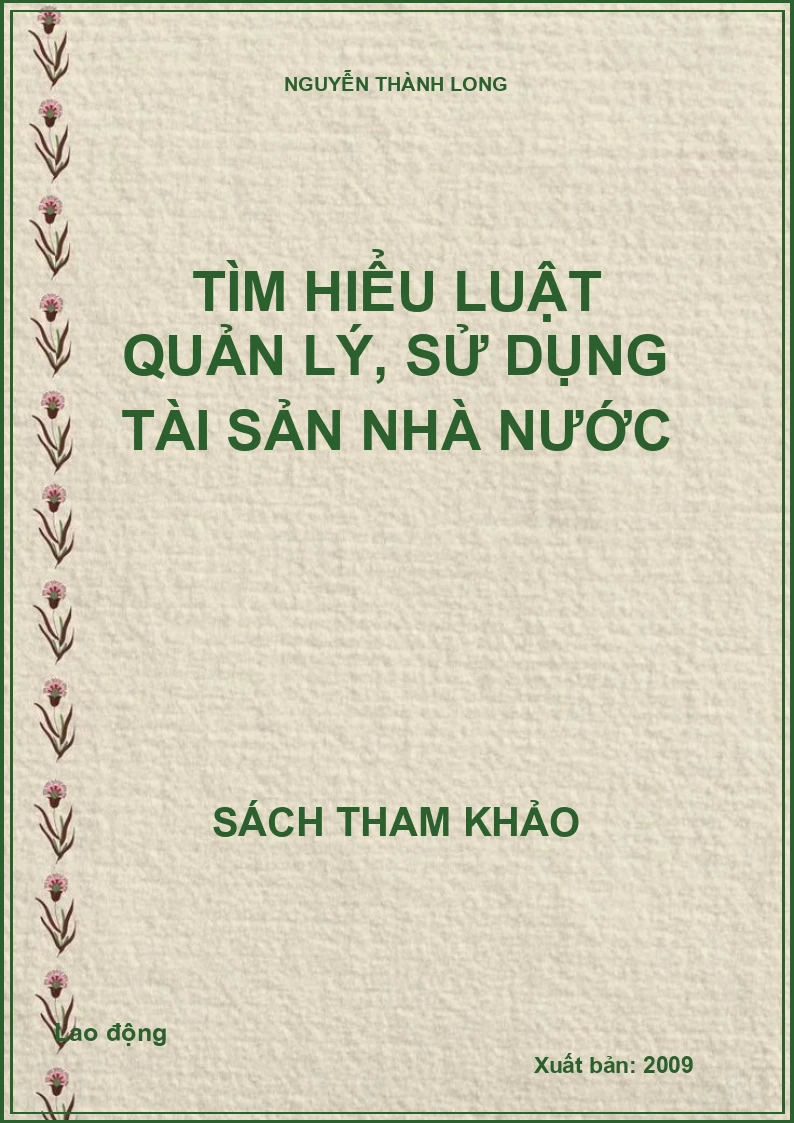 Tìm hiểu luật quản lý, sử dụng tài sản nhà nước