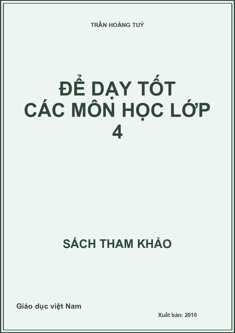 Để dạy tốt các môn học lớp 4