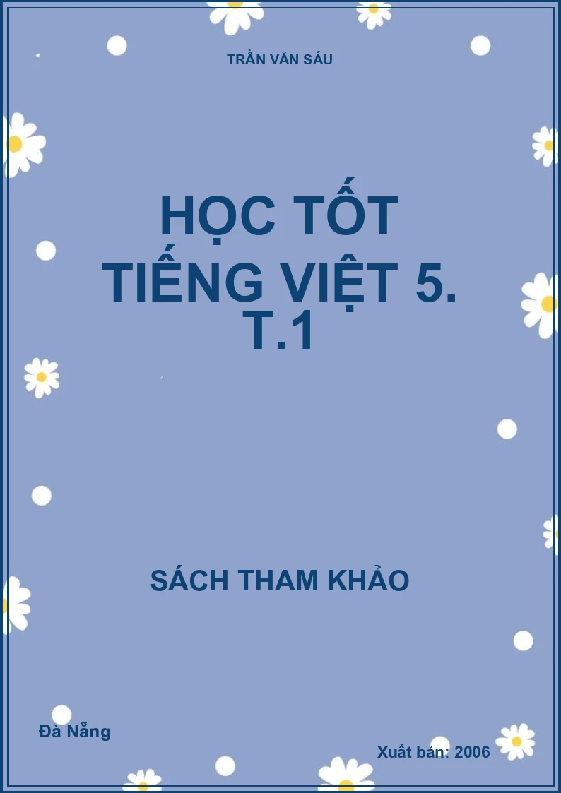 Học tốt tiếng Việt 5. T.1
