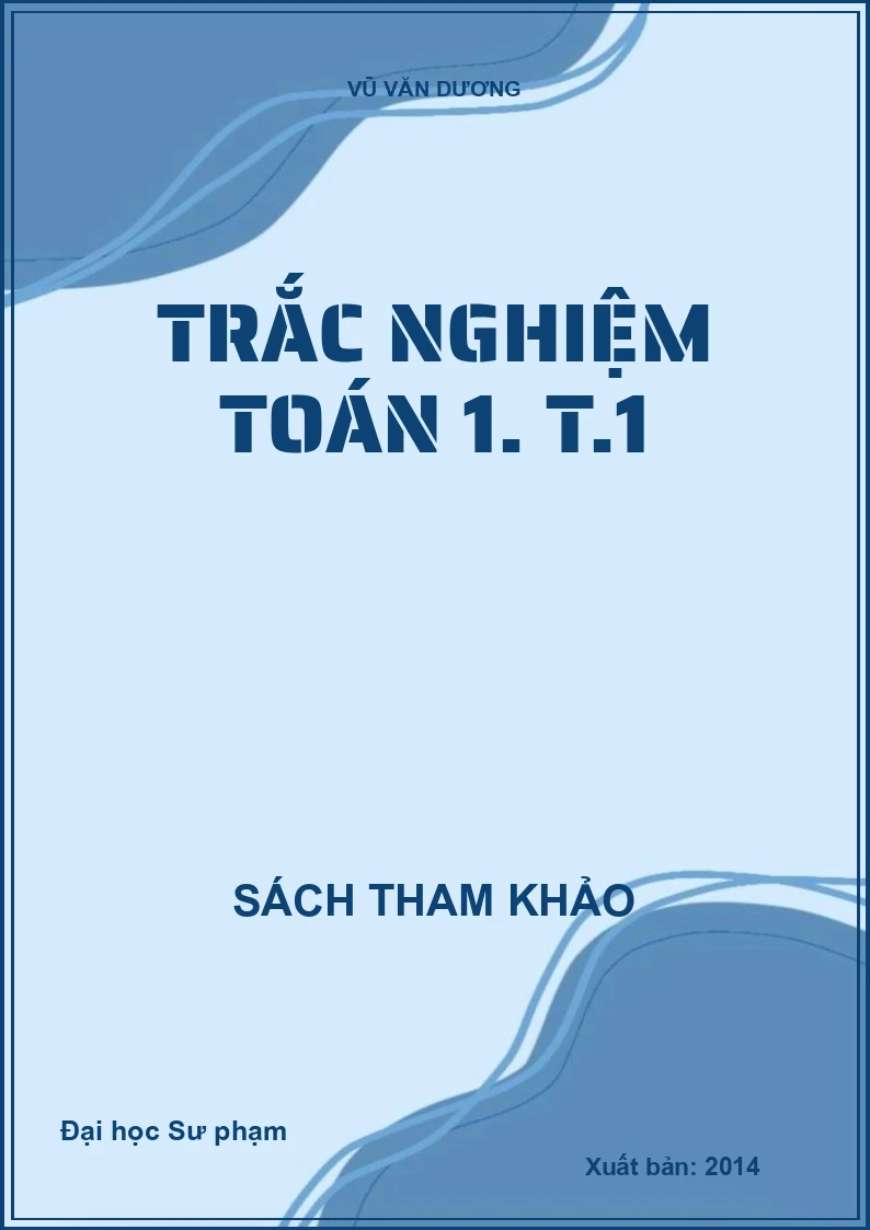 Trắc nghiệm toán 1. T.1